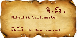 Mikschik Szilveszter névjegykártya